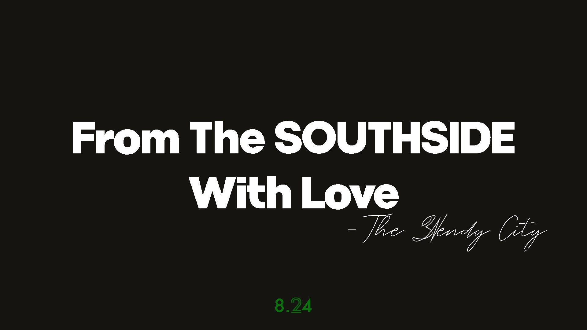 Collection 5: From The Southside With Love / FTSWL