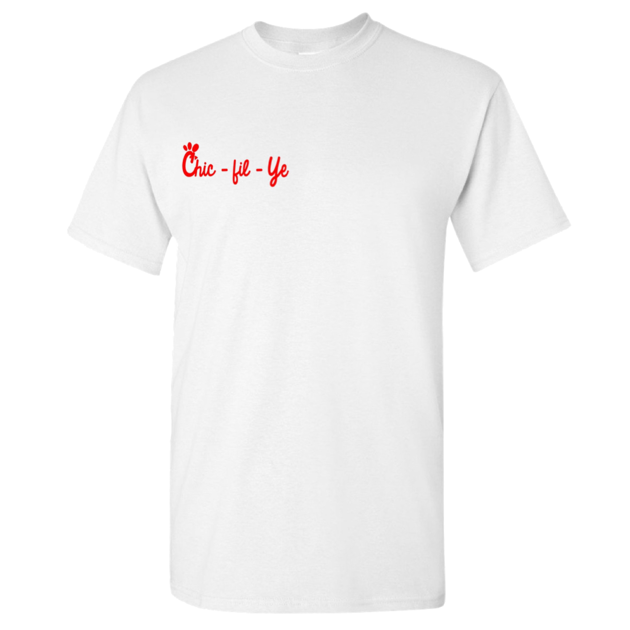 Chic Fil Ye Shirt image 0