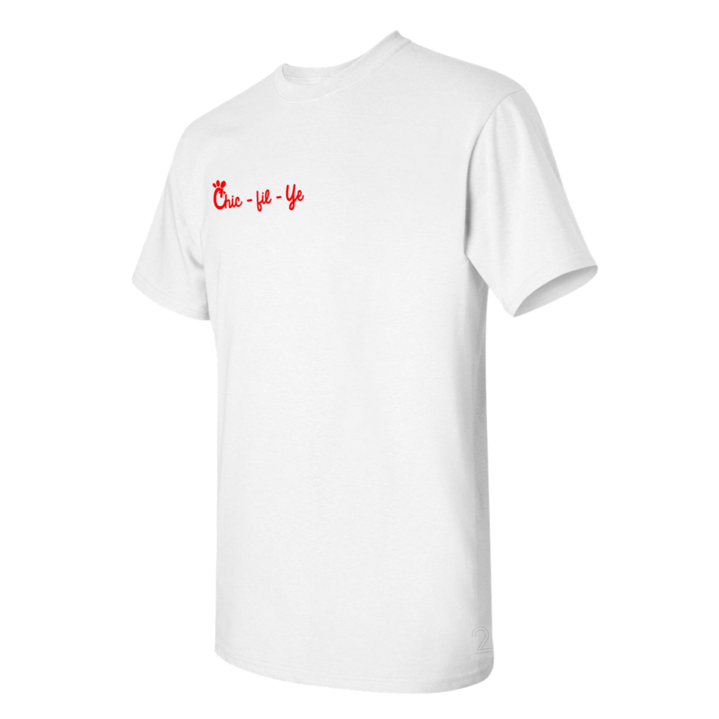 Chic Fil Ye Shirt image 2