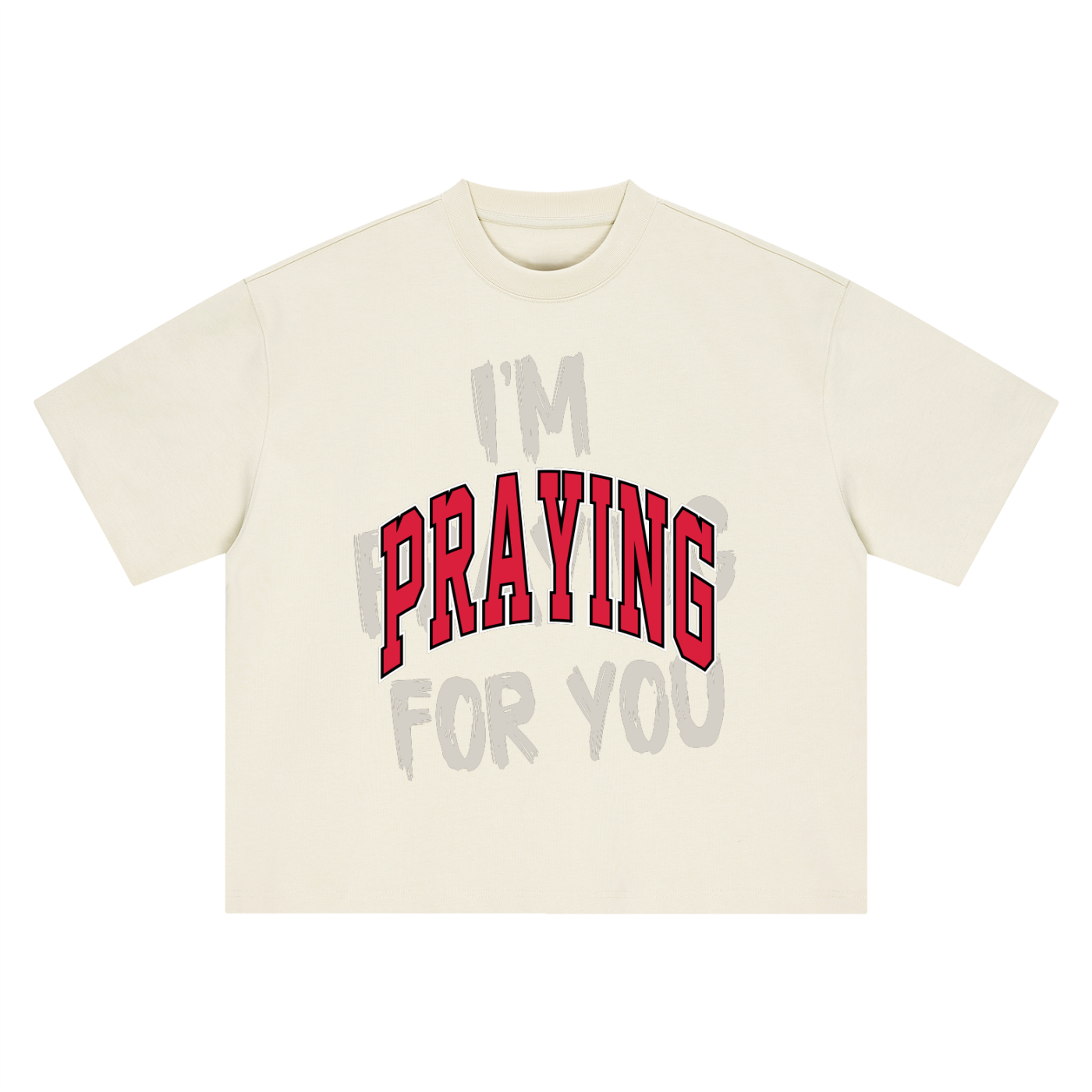 PRAY FOR ME TEE