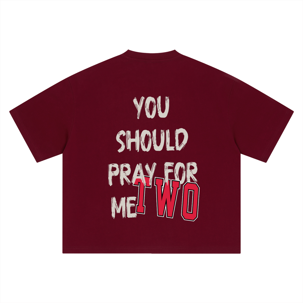 PRAY FOR ME TEE
