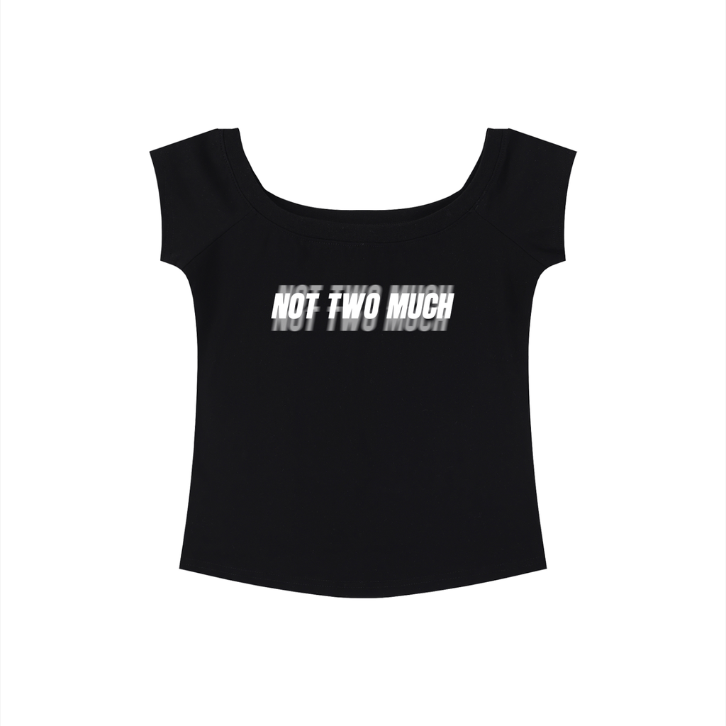 NOT TWO MUCH BABY TEE